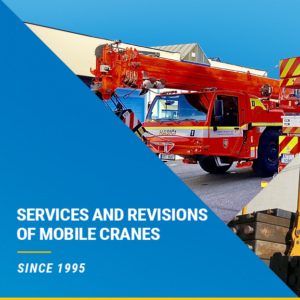 Services and revisions of mobile cranes